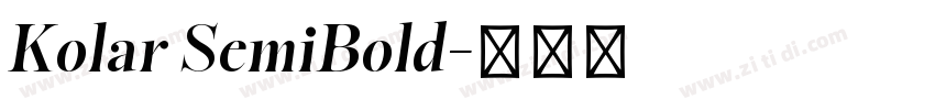 Kolar SemiBold字体转换 Kolar SemiBold字体转换
